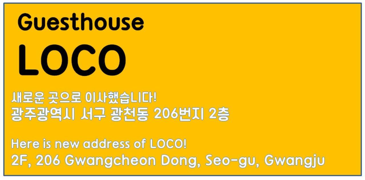 Guesthouse Loco Gwangju Metropolitan City Esterno foto